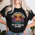 Legend Has Retired Not My Problem もうおかしな退職 レディースTシャツ 彼女への贈り物