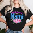 世界一偉大なマミさん-おばあちゃん レディースTシャツ 彼女への贈り物