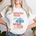 Monster Truck Moms Club Monster Truck Mama Mother's Day Women T-shirt Gifts for Her