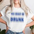 On Back You Might Be Drunk 面白い 飲酒 ユーモア レディースTシャツ 彼女への贈り物