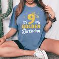 It's My 9Th Golden Birthday Happy 9歳から男の子、女の子へ レディースオーバーサイズコンフォートTシャツ Blue Jean