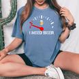 I Need A Beer おもしろ飲料燃料走行距離計 I Need Beer レディースオーバーサイズコンフォートTシャツ Blue Jean
