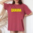 Banana The Word Banana On A コスチューム レディースオーバーサイズコンフォートTシャツ Crimson
