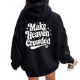 Make Heaven Crowded Christian Girl レトロ 宗教的 イエス レディース オーバーサイズ パーカー バックプリント Black