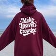 Make Heaven Crowded Christian Girl レトロ 宗教的 イエス レディース オーバーサイズ パーカー バックプリント Maroon