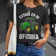 Estaré En Mi Oficina Tractor Agricultor Granjero Tractores Camiseta unisex Regalos para ella
