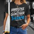 Hardstyle Ist Günstiger Als Therapie Musikmotiv T-Shirt Geschenke für Sie