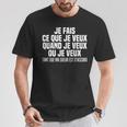 Je Fais Ce Que Jeeux Quand Jeeux Ou Jeeuxoeur Frère T-Shirt Cadeaux drôles