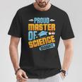 Master Ofcience Proud Master Ofcience Graduate Abschluss T-Shirt Lustige Geschenke