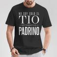Nooyolo El Tiooy También El Padrino Camiseta unisex Regalos divertidos