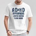 Tdah Hyperfocus Edición Limitada Modo Turbo Desgastado Camiseta unisex Regalos divertidos