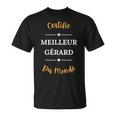 Homme Humour Gérard Prénom Meilleur Gérard T-Shirt