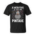 Je Fous Jeuis Une Pintade Pintade Doux T-Shirt