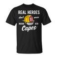Loserdaderos Héroes No Usan Capas De Bombero Cuello Camiseta unisex