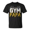 Palestra Papa Training Pesi Fitness Allenamento Papà Padre Maglietta