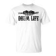 Drum Life Frase Divertida Para Baterista In Mangas Camiseta unisex