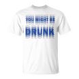 On Back You Might Be Drunk 面白い 飲酒 ユーモア Tシャツ