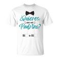 Quiereser Mi Padrino Bebe Regalos Para Padrinos Y Madrinas Camiseta unisex