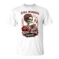 Till Marriedtill Alivequelette Impressionnant T-Shirt