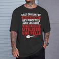 Humour Pelle Drôle Prendre Des Pincettes Aves Les Gens T-Shirt Cadeaux pour lui