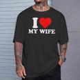I Love My Wife I Heart My Wifealentines Day Tシャツ 彼への贈り物