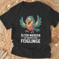 Älter Werden Ist Nichts Für Feiglinge Lustig T-Shirt Geschenke für alte Männer