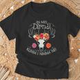 In Mei Dirndl Kumm I Nimma Nei Damen Bayern Wiesn Trachten T-Shirt Geschenke für alte Männer
