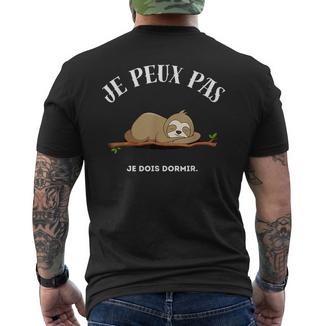 Je Peux Pas Je Dois Dormir T-shirt imprimé au dos - Cadeauxyz