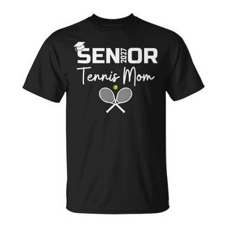 2027 Senior Tennis Mom Proud Mom Of A Tennis Senior Graduate T-Shirt - Thegiftio UK