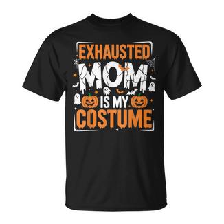 Tired Mom Mama Halloween Costume For Cool Mommy Women T-Shirt - Thegiftio UK