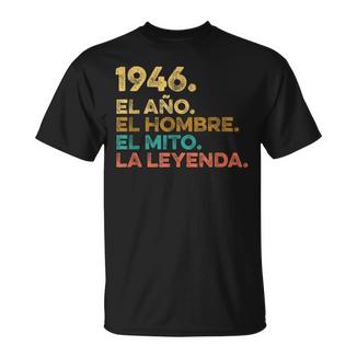 Hombre Año Hombre Mito Leyenda Cumpleaños Regalointage 1946 Camiseta unisex - Regaloses