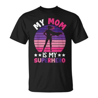 My Mom Is My Superhero Role Model Mother's Day Parenthood T-Shirt - Thegiftio UK