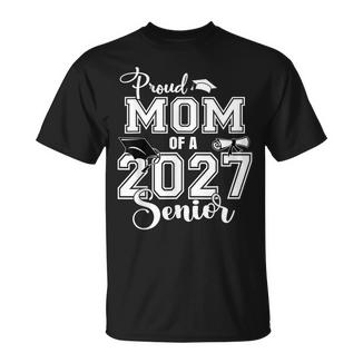 Proud Mom Of A 2027 Senior Graduation T-Shirt - Thegiftio UK