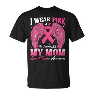 I Wear Pink In Memory Of My Mom Breast Cancer Awareness Day T-Shirt - Thegiftio UK