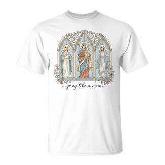 Pray Like A Mom Christian Mama Catholic Hail-Mary Religious T-Shirt - Thegiftio UK
